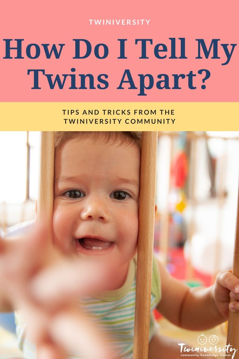 How Do I Tell My Twins Apart? - Twiniversity