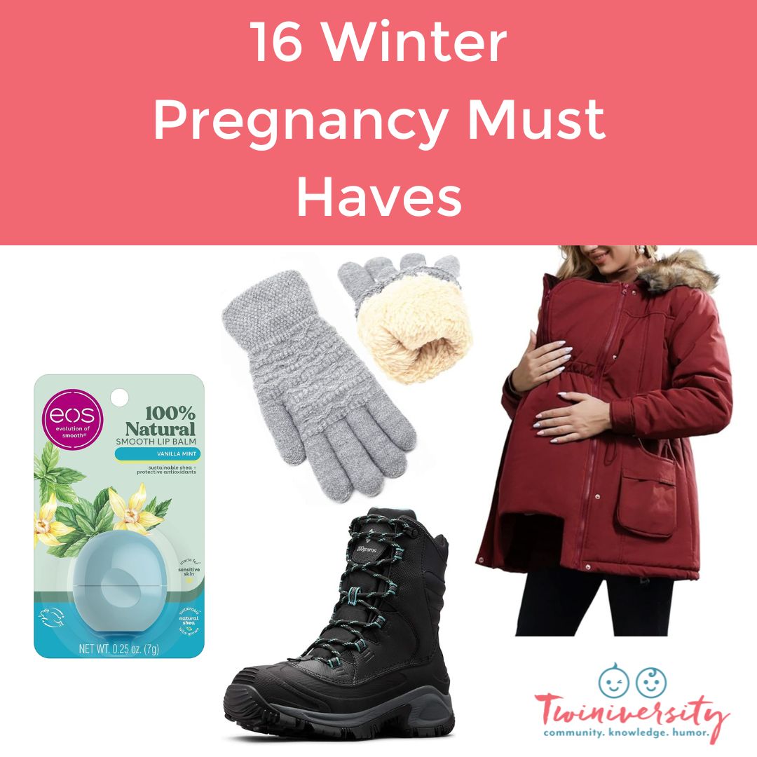 16 Winter Pregnancy Must Haves | Twiniversity #1 Parenting Twins Site