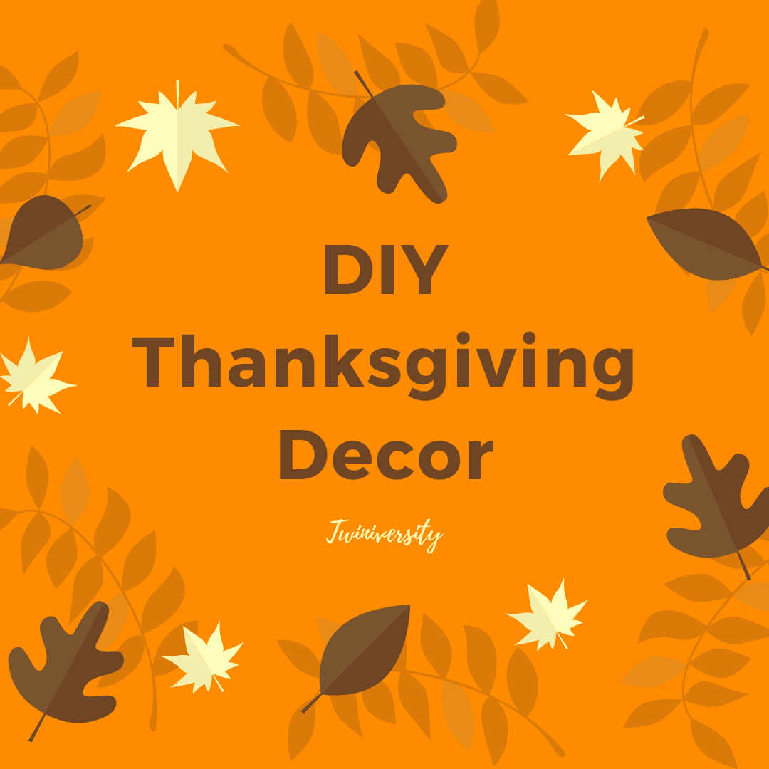 thanksgiving-diy-decorations-to-make-with-kids-twiniversity