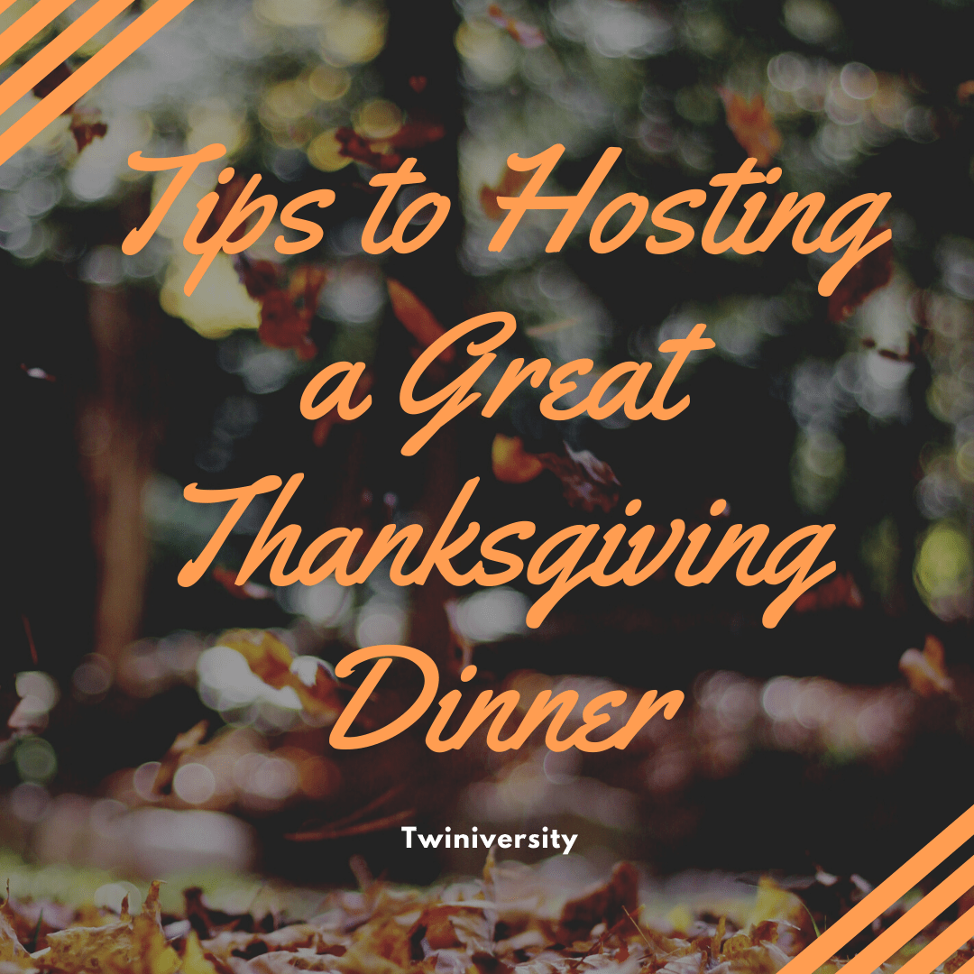 7 Steps To Host Your First Thanksgiving Dinner | Twiniversity #1 ...