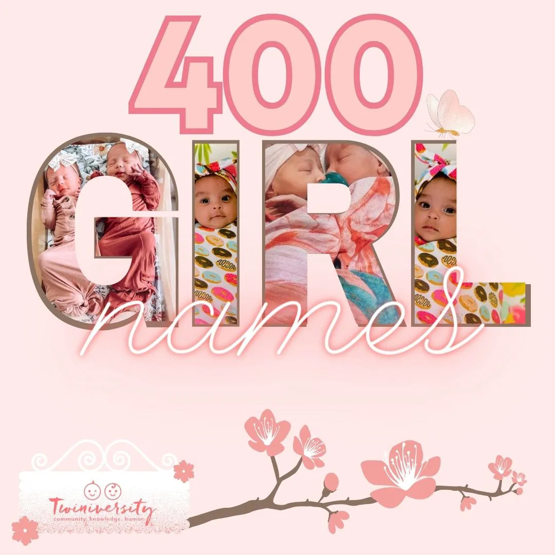 400 Girl Twin Names | Twiniversity #1 Parenting Twins Site