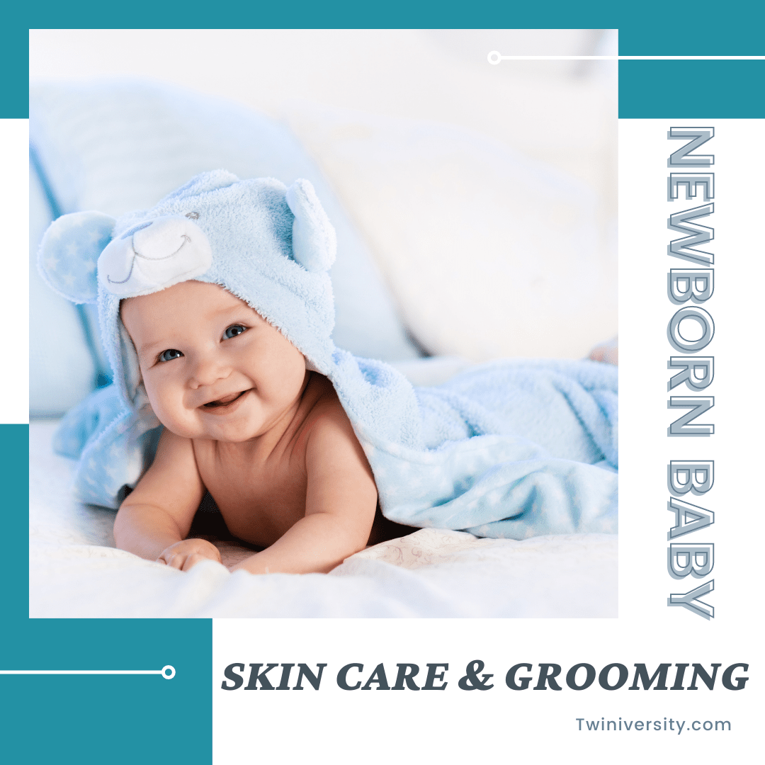 Essentials for Newborn Baby Skin Care, Bathing and Grooming  Twiniversity #1 Parenting Twins Site