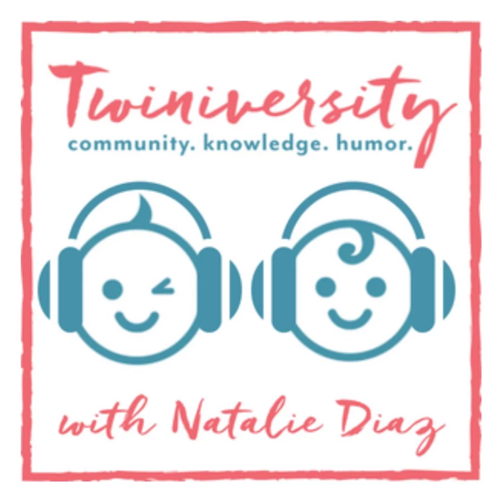 The Twiniversity Podcast hosted by Natalie Diaz