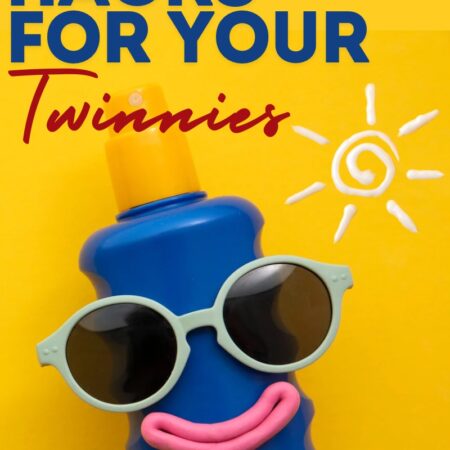 Sunscreen Hacks for Your Twinnies