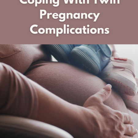 Your Guide to Coping With Twin Pregnancy Complications