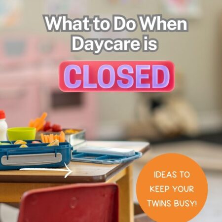 What to Do When Daycare is Closed: Keeping Your Twins Busy