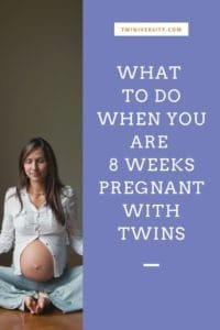 8 Weeks Pregnant with Twins - Twiniversity