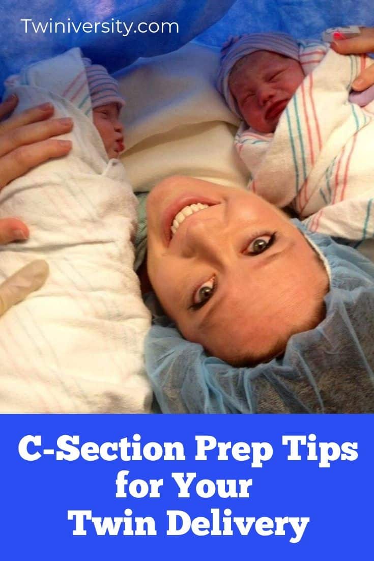 C-Section Prep Tips For Your Twin Delivery - Twiniversity #1 Twin ...