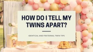 how do I tell my twins apart