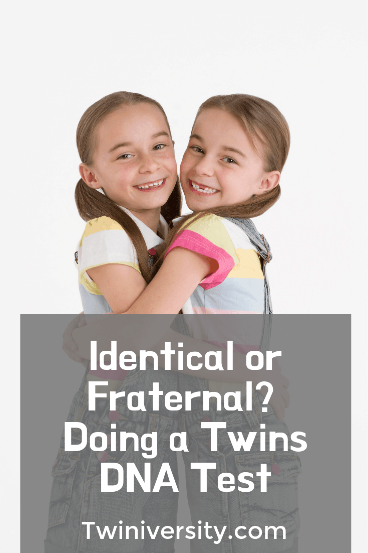 Identical Or Fraternal Doing A Twins Dna Test Twiniversity 2599